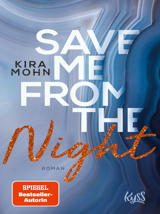 Title details for Save me from the Night by Kira Mohn - Available